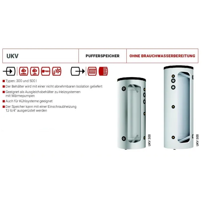 Pufferspeicher ohne Wärmetauscher, mit Aufnahme für Heizelement - Ideal für Wärmepumpen - 300 Liter Pufferspeicher - UKV 300